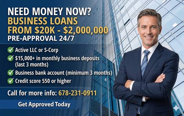 🔴¿NECESITA DINERO AHORA? PRÉSTAMOS PARA NEGOCIOS DE $20,000–$2,000,000 CON PREAPROBACIÓN RÁPIDA Y FÁCIL 🔴