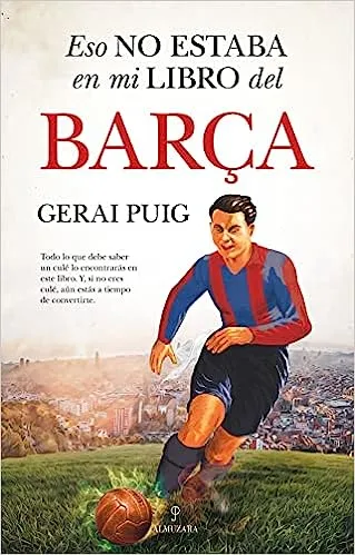 Eso No Estaba En Mi Libro del Barça