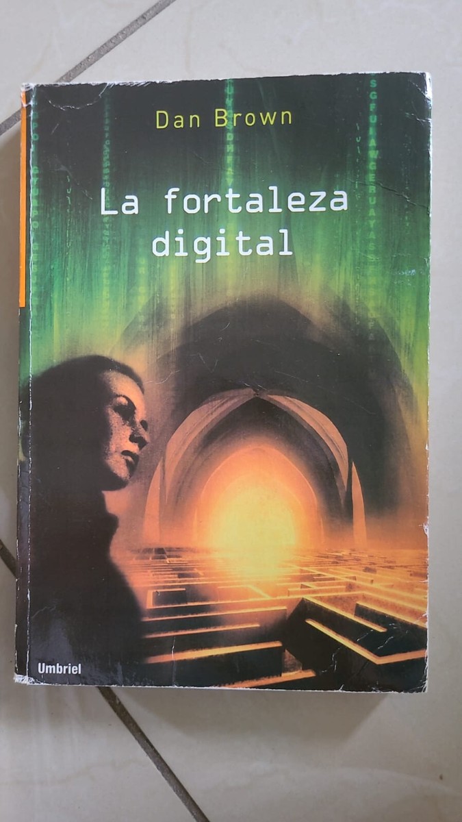 A FORTALEZA DIGITAL Autor: Dan Brown