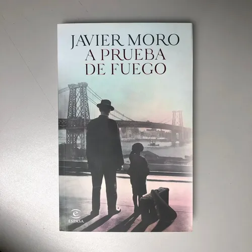 A prueba de fuego Autor: Javier Moro