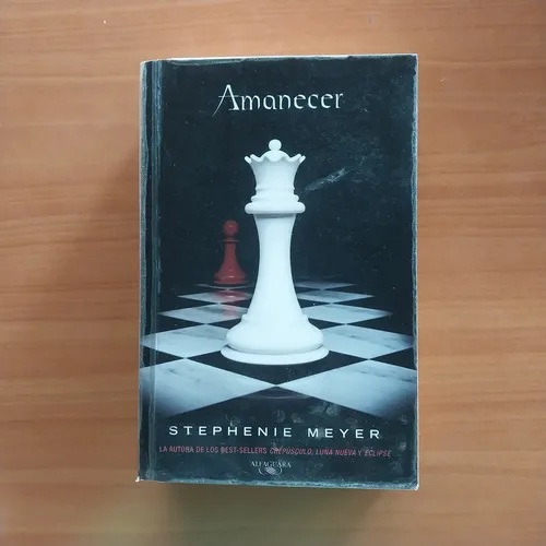 AMANECER Autor: Stephenie Meyer